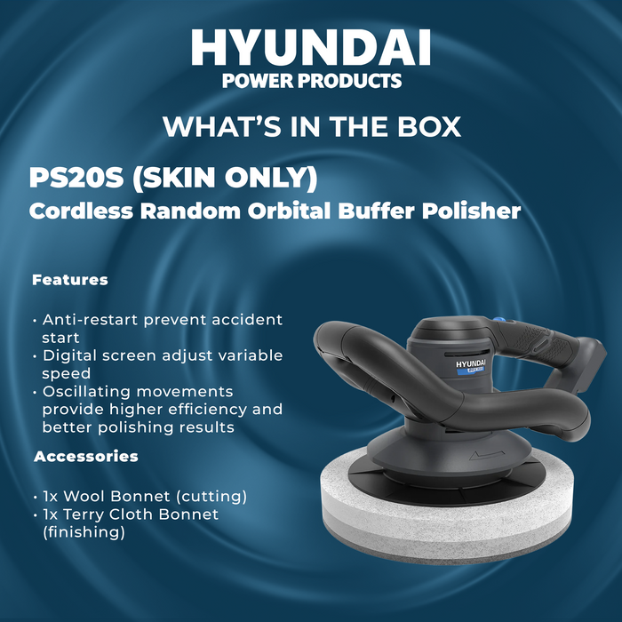 Hyundai 20V Cordless Random Orbital Buffer Polisher – 9.5" | Lightweight Design | Brushed Motor – SKIN ONLY (PS20S)