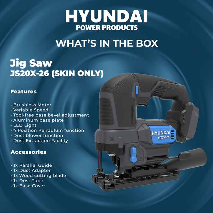 Hyundai 20V Brushless Jig Saw – Adjustable Base, 4-Stage Pendulum, LED, Variable Speed - SKIN ONLY (JS20X-26)