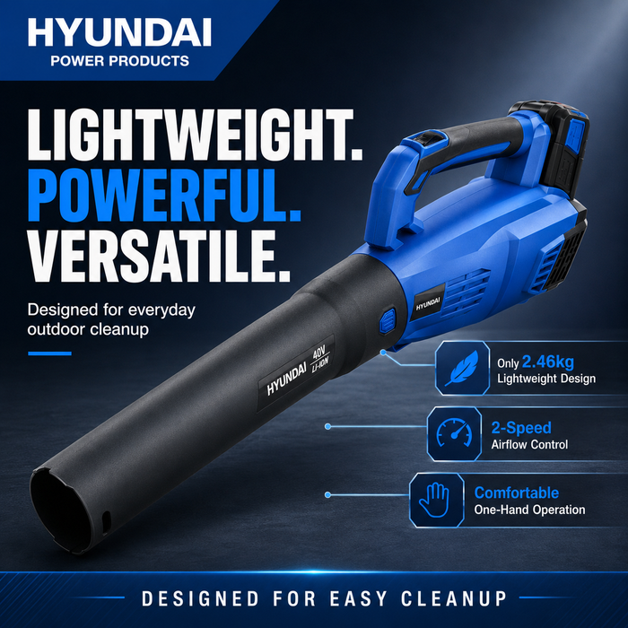 Hyundai 40V Cordless Leaf Blower – Lightweight, Variable Speed - Skin Only
