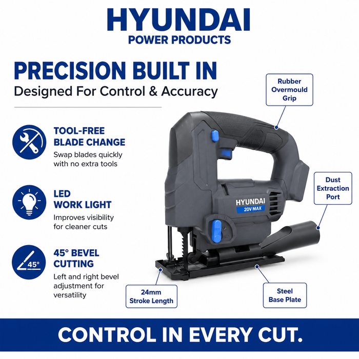 Hyundai 20V Cordless Jig Saw – Variable Speed, Tool-Free Blade, 45° Bevel, Dust Adapter - Skin Only